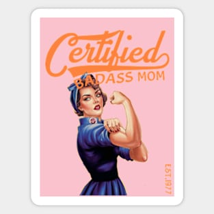 Certified Badass Mom Magnet